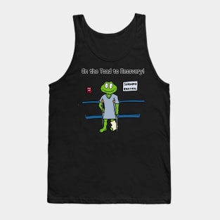 On The Road To Recovery-Broken Leg Tank Top